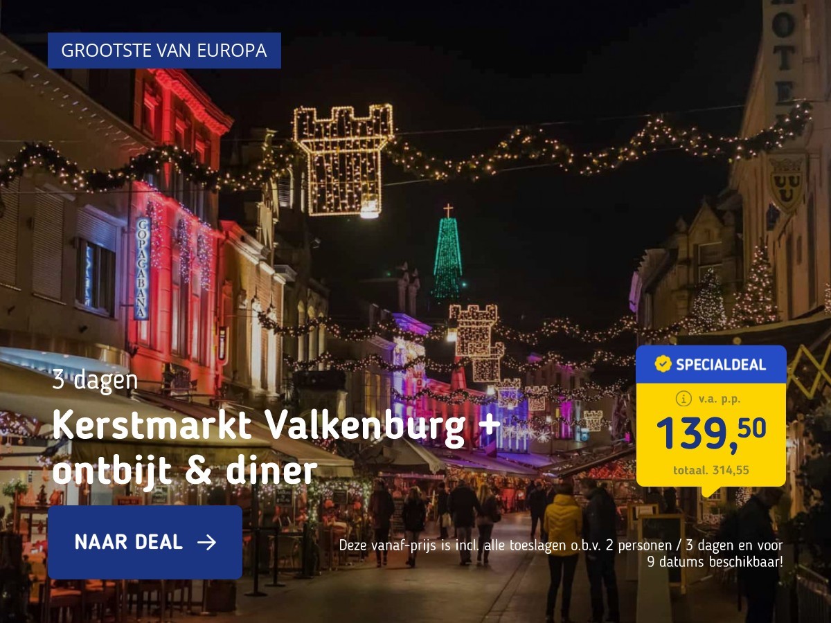 Kerstmarkt Valkenburg + ontbijt & diner