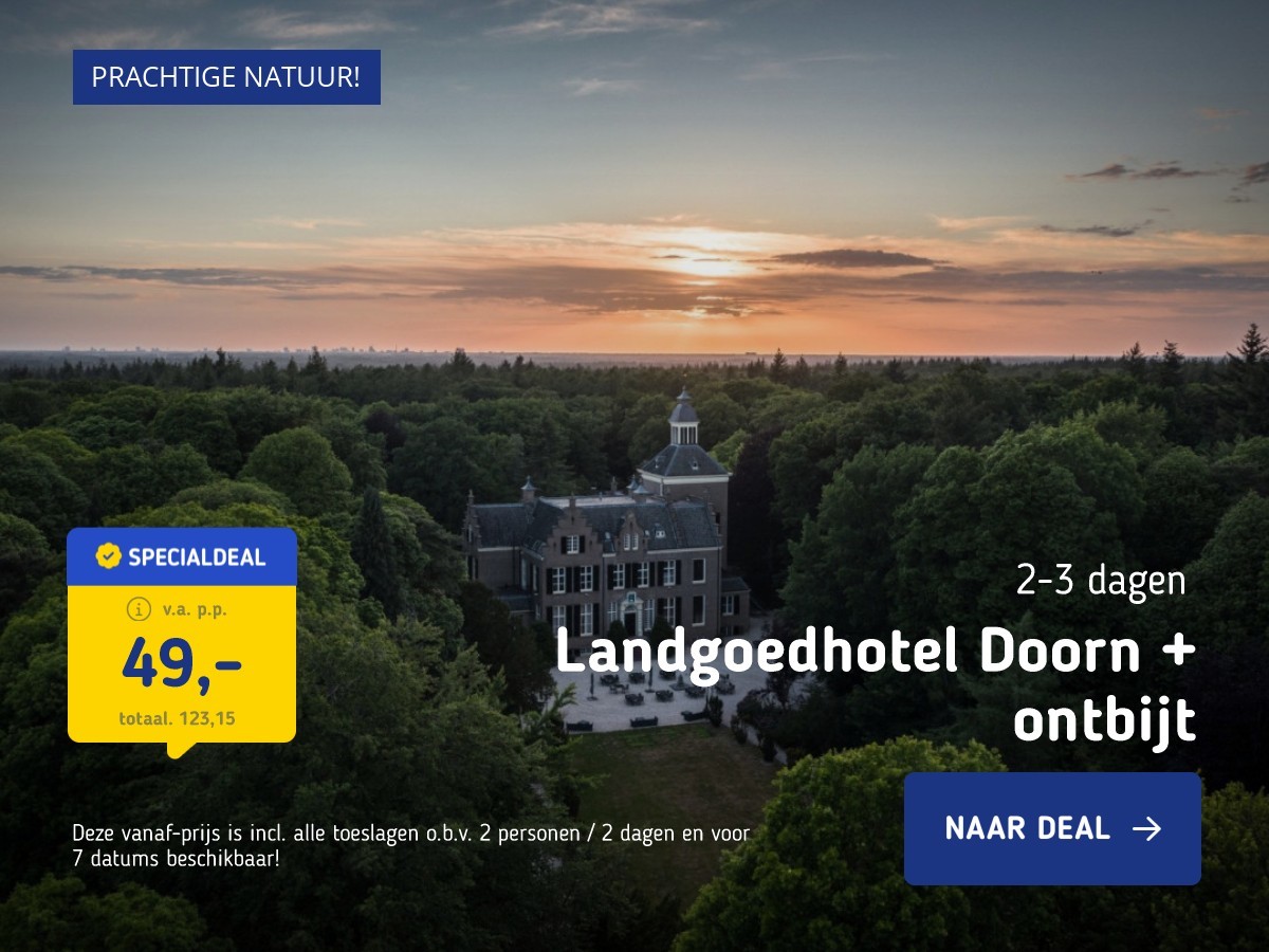 Landgoedhotel Doorn + ontbijt