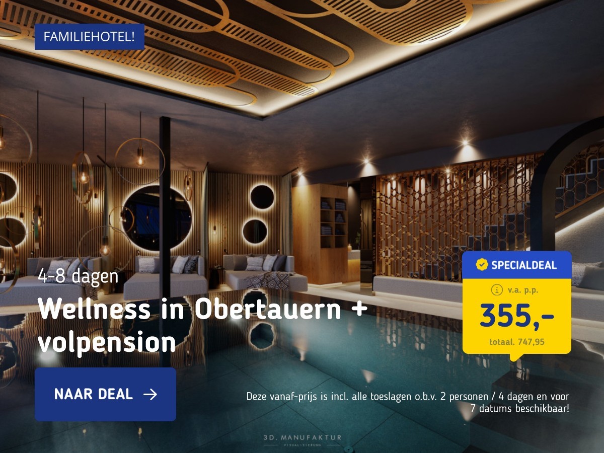 Wellness in Obertauern + volpension