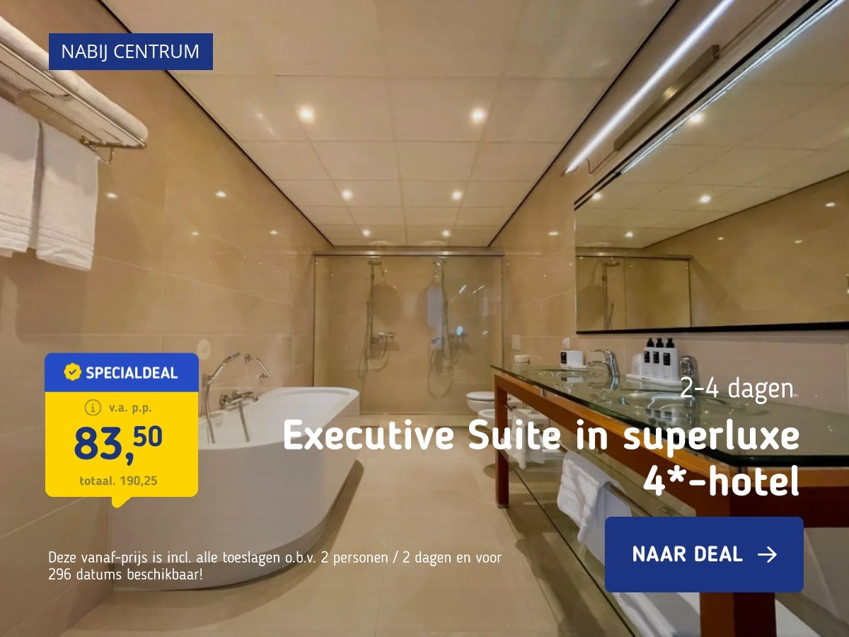 Executive Suite in superluxe 4*-hotel