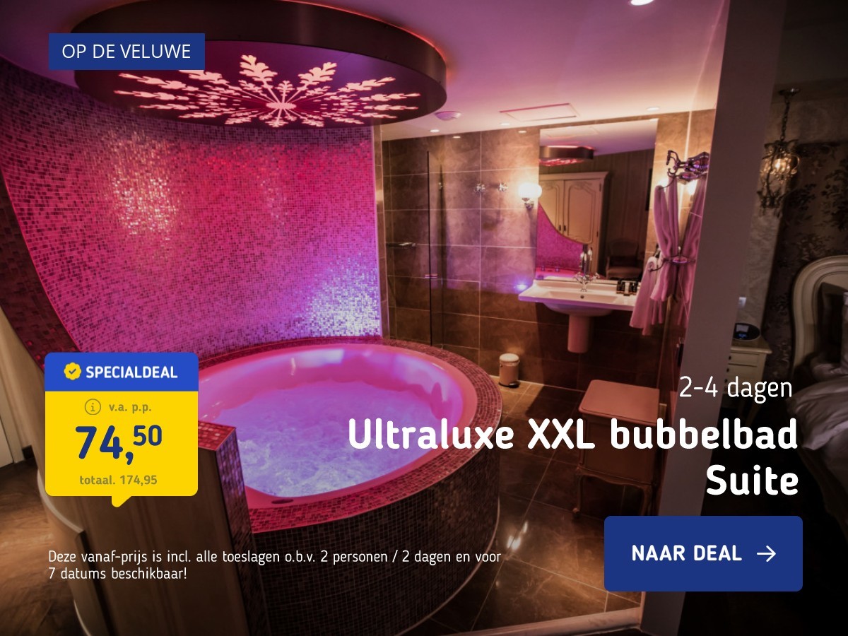 Ultraluxe XXL bubbelbad Suite