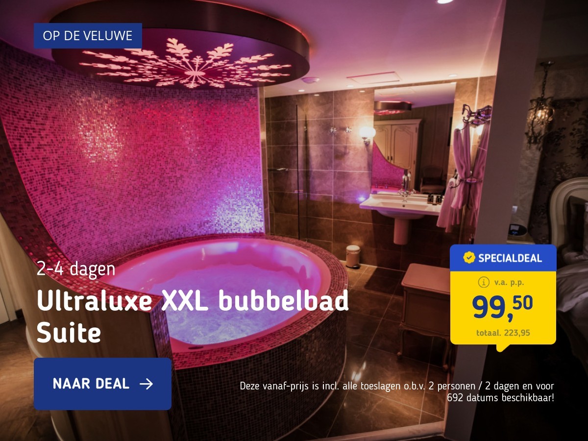 Ultraluxe XXL bubbelbad Suite