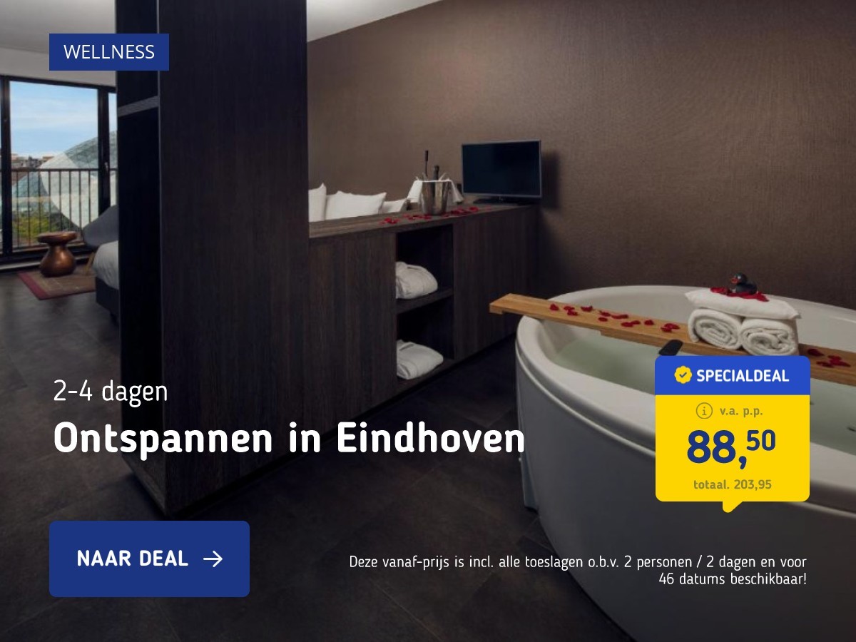 Ontspannen in Eindhoven