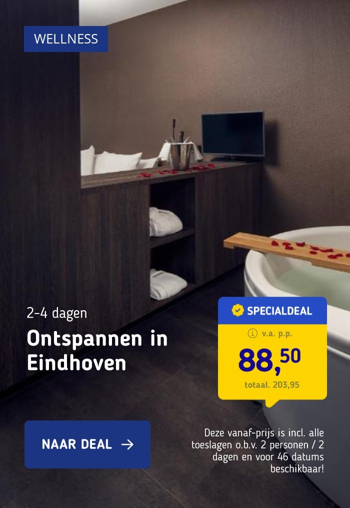 Ontspannen in Eindhoven