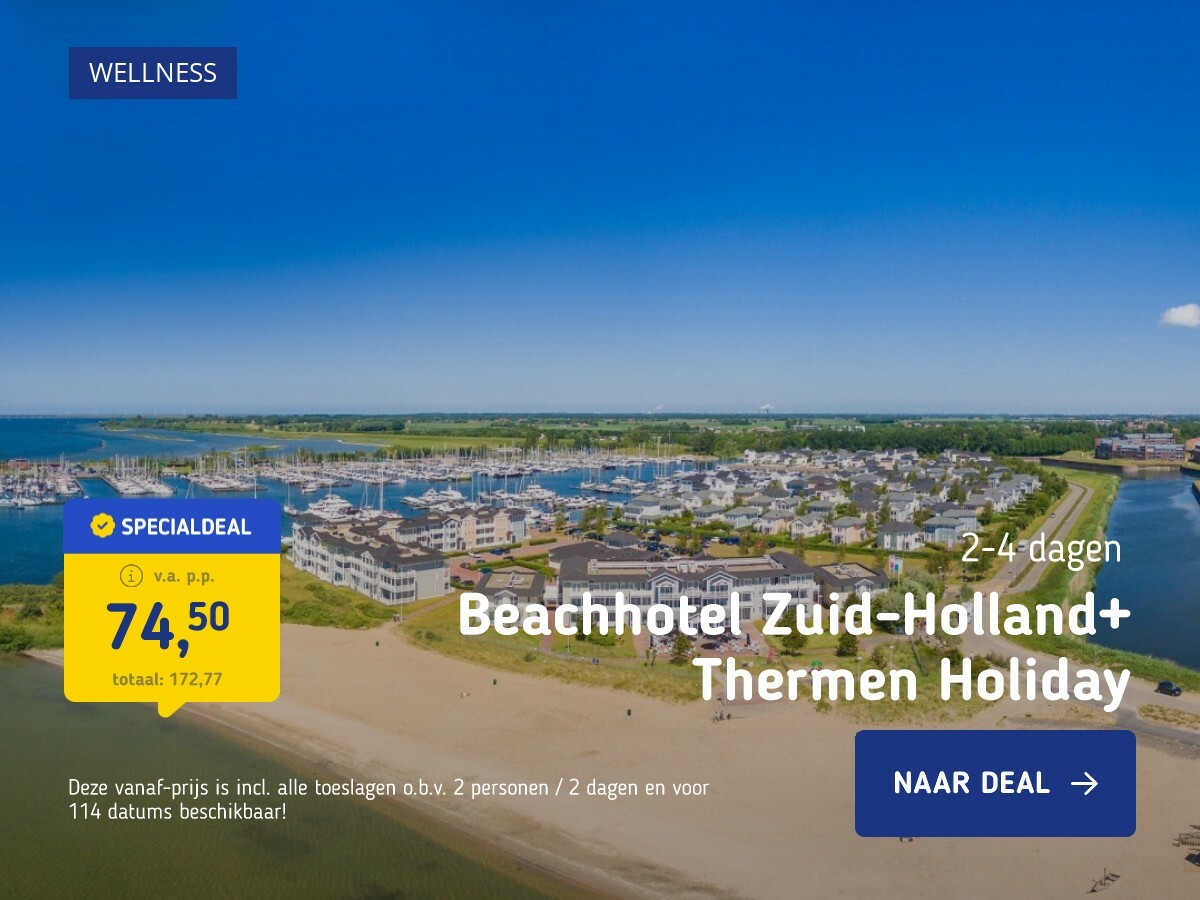 Beachhotel Zuid-Holland+ Thermen Holiday