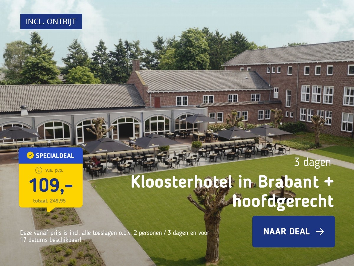 Kloosterhotel in Brabant + hoofdgerecht