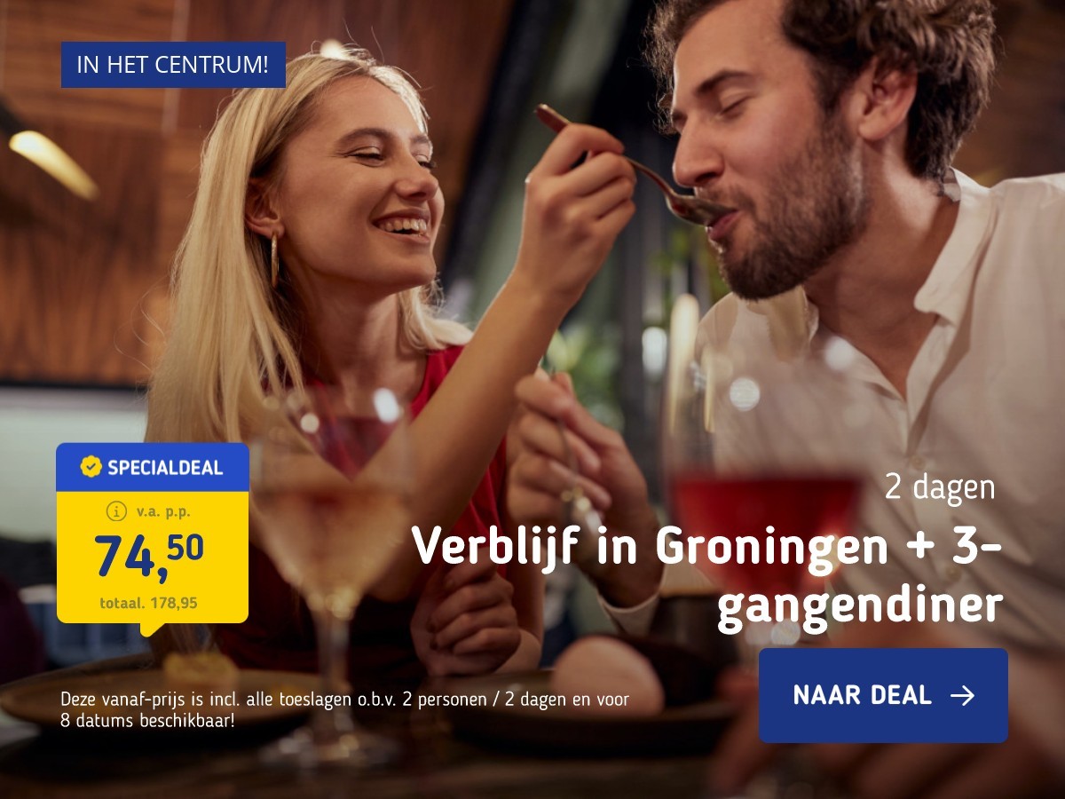 Verblijf in Groningen + 3-gangendiner