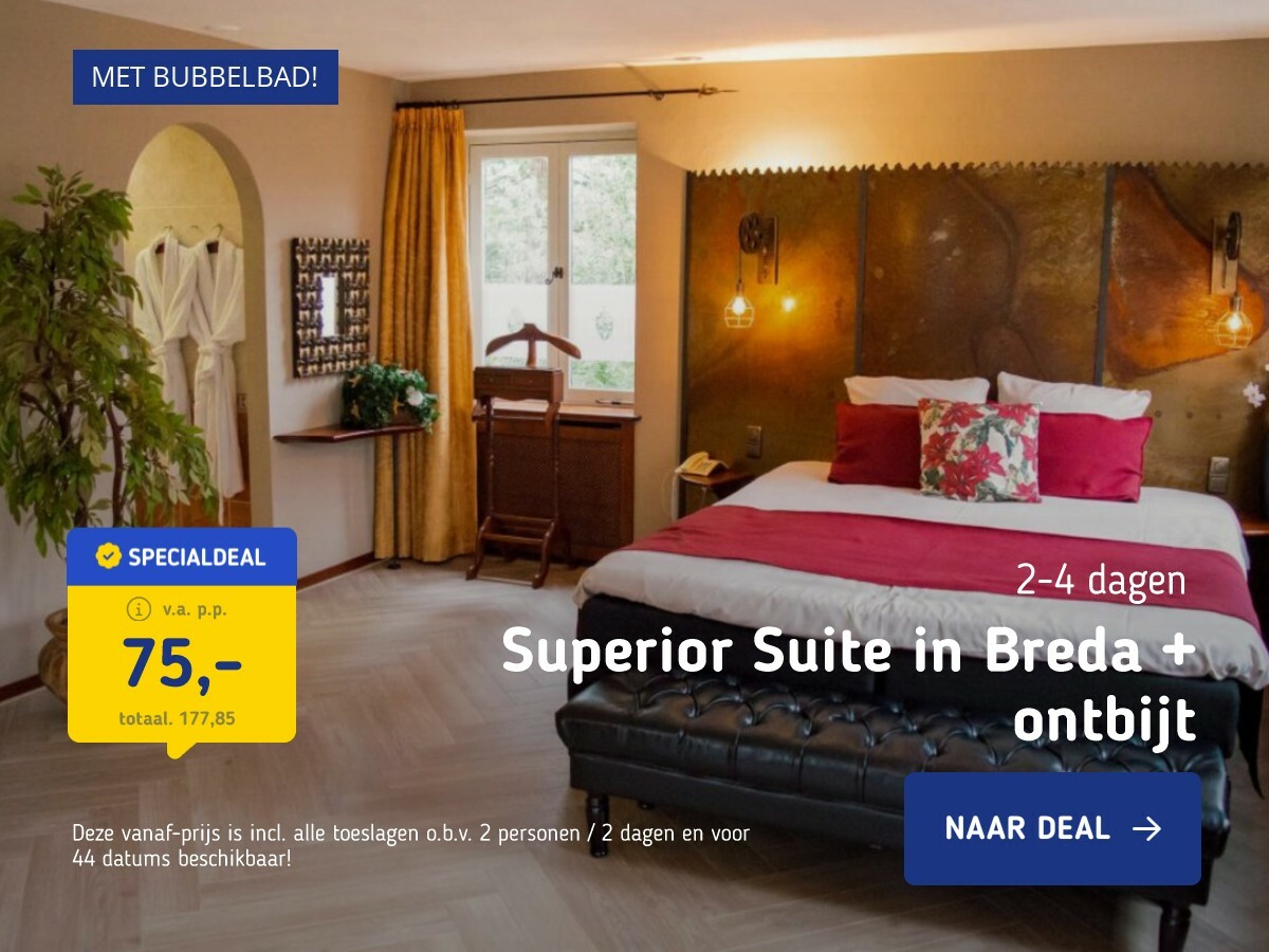 Superior Suite in Breda + ontbijt