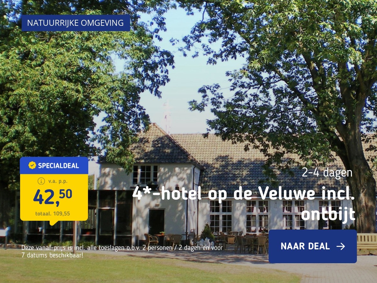 4*-hotel op de Veluwe incl. ontbijt