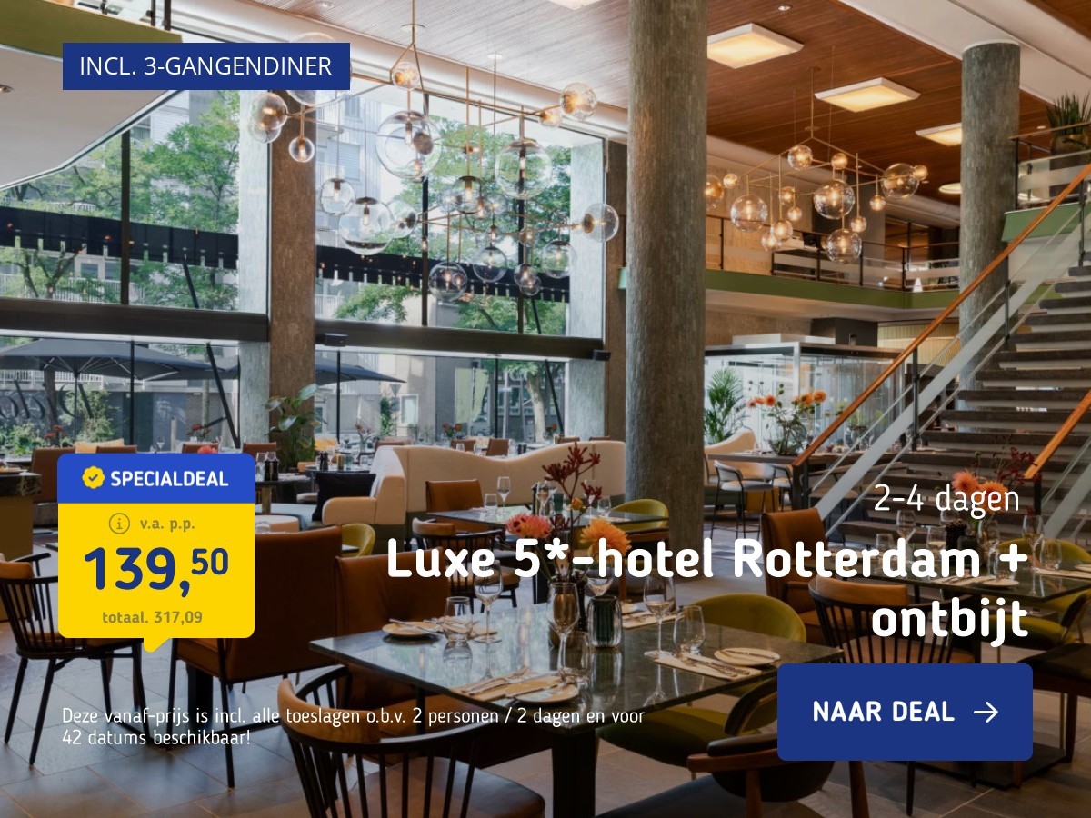 Luxe 5*-hotel Rotterdam + ontbijt