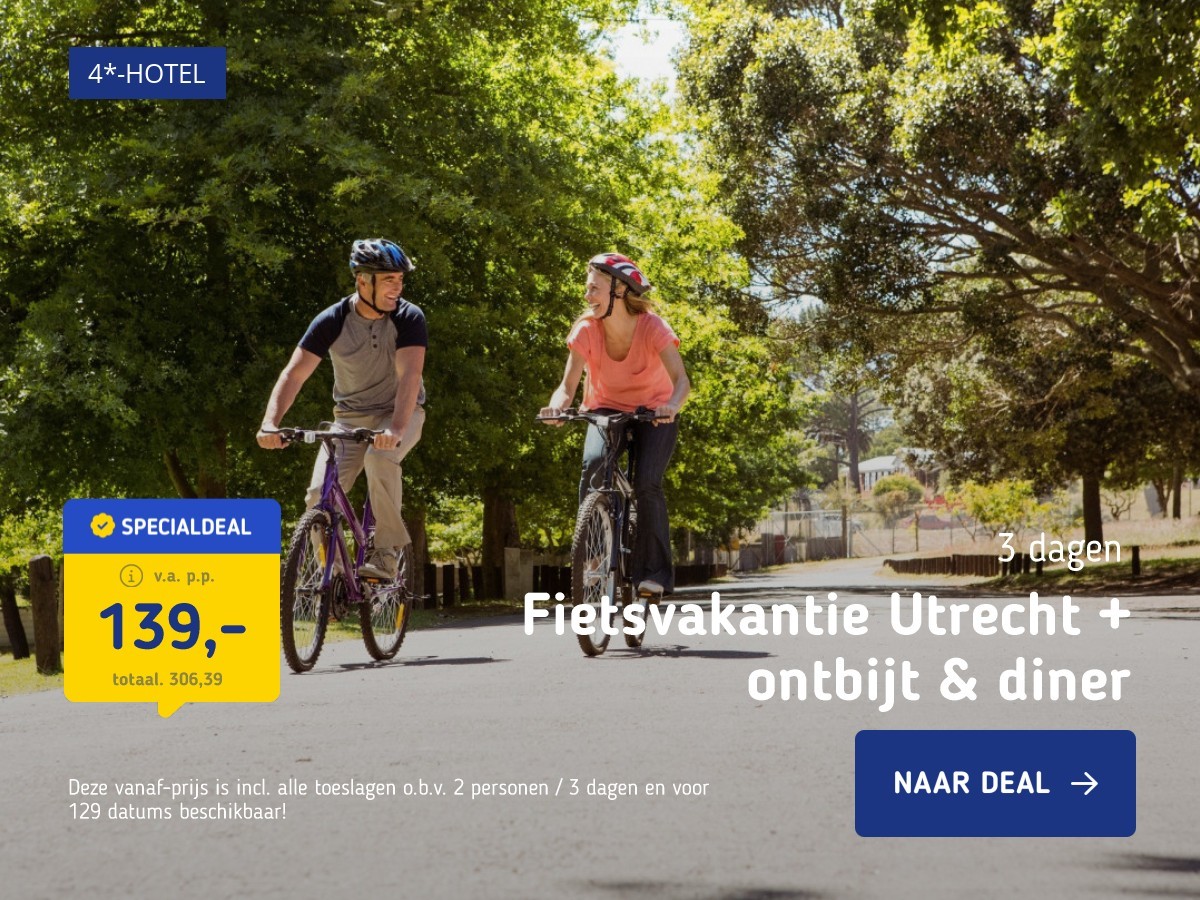 Fietsvakantie Utrecht + ontbijt & diner