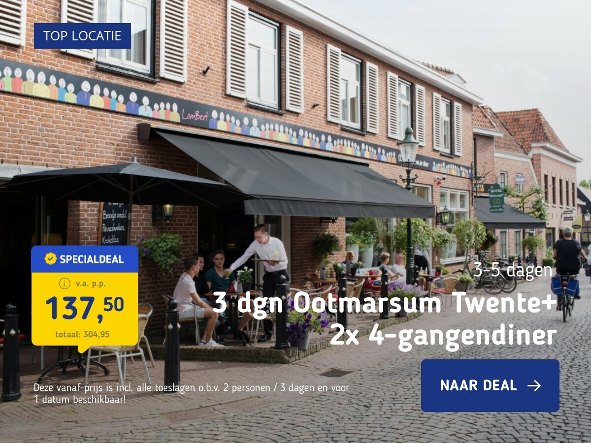 3 dgn Ootmarsum Twente+ 2x 4-gangendiner