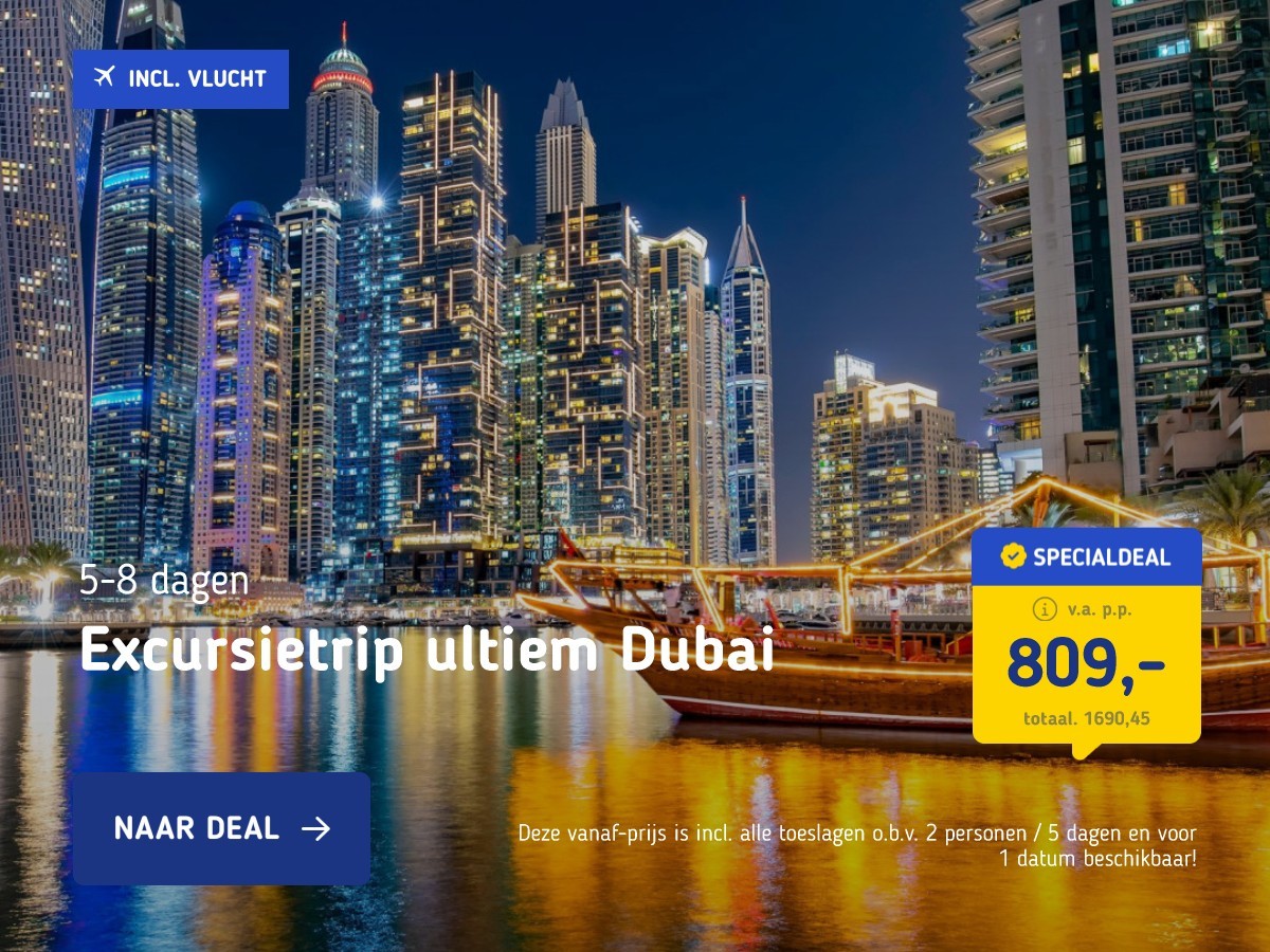 Excursietrip ultiem Dubai