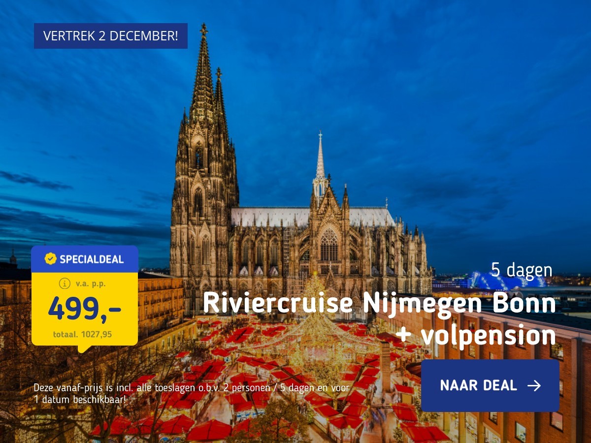 Riviercruise Nijmegen Bonn + volpension