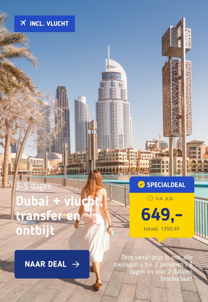 Dubai + vlucht, transfer en ontbijt