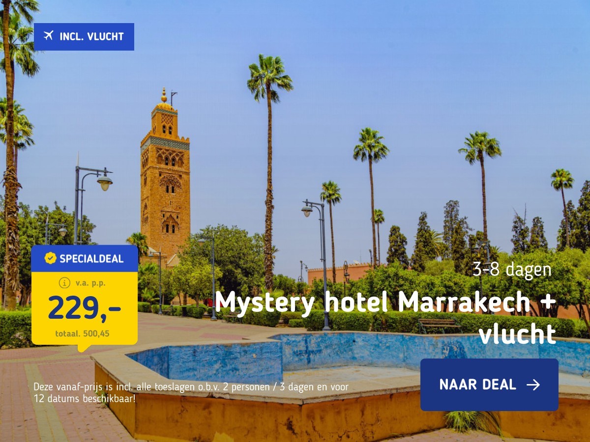 Mystery hotel Marrakech + vlucht