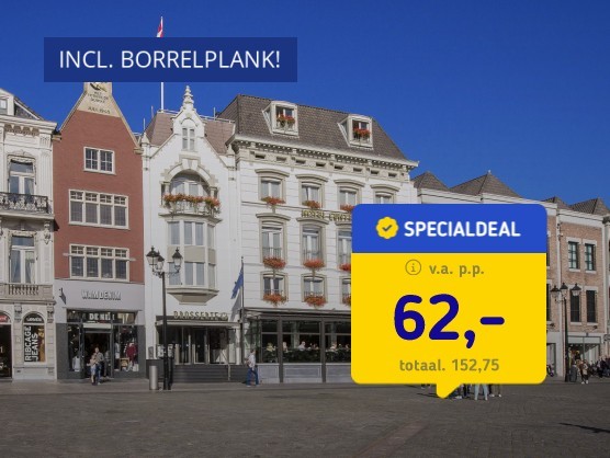 4*-hotel hartje Den Bosch + borrelplank