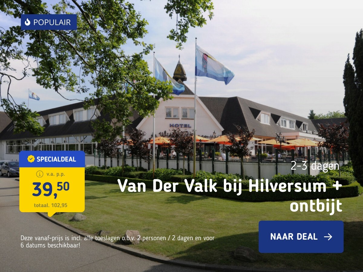 Van Der Valk bij Hilversum + ontbijt