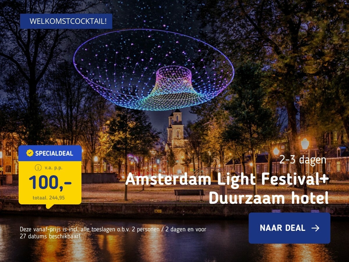 Amsterdam Light Festival+ Duurzaam hotel