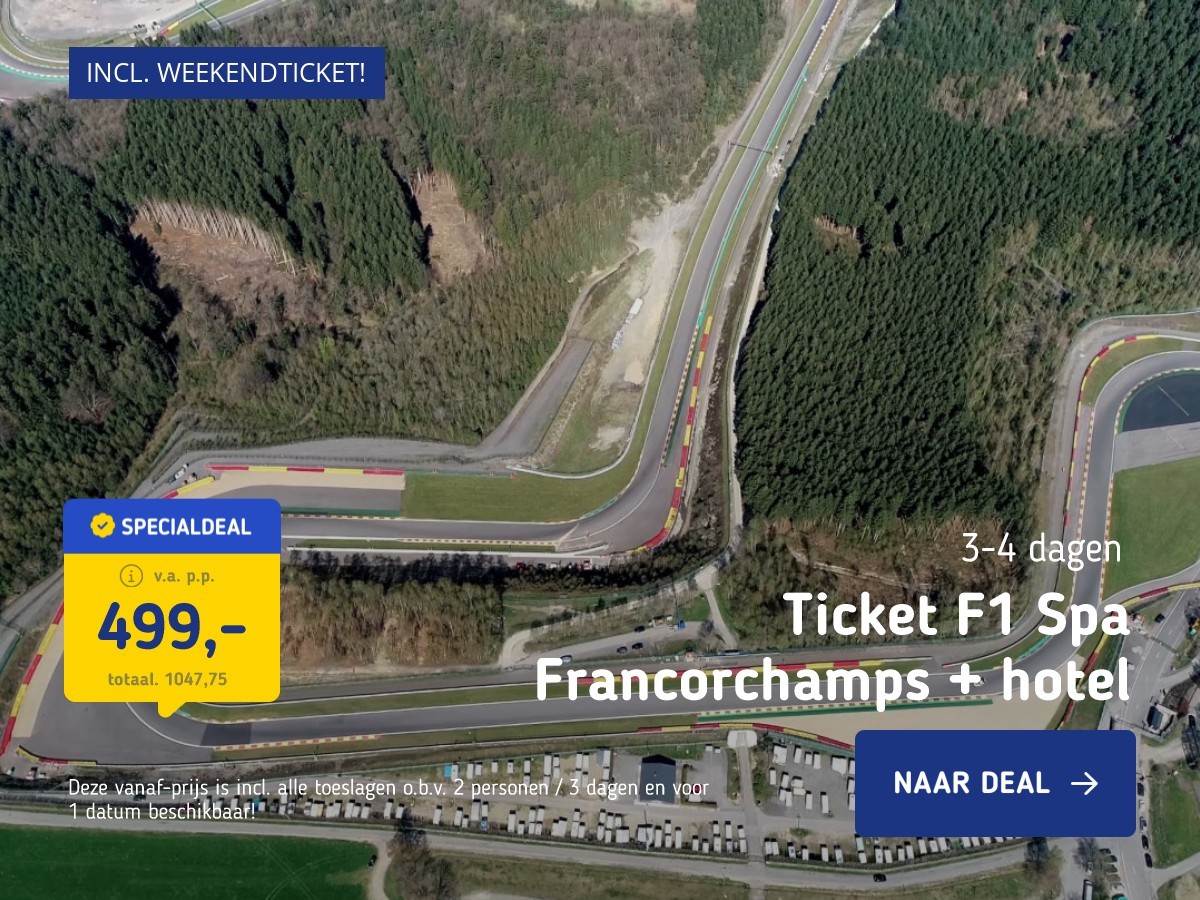 Ticket F1 Spa Francorchamps + hotel