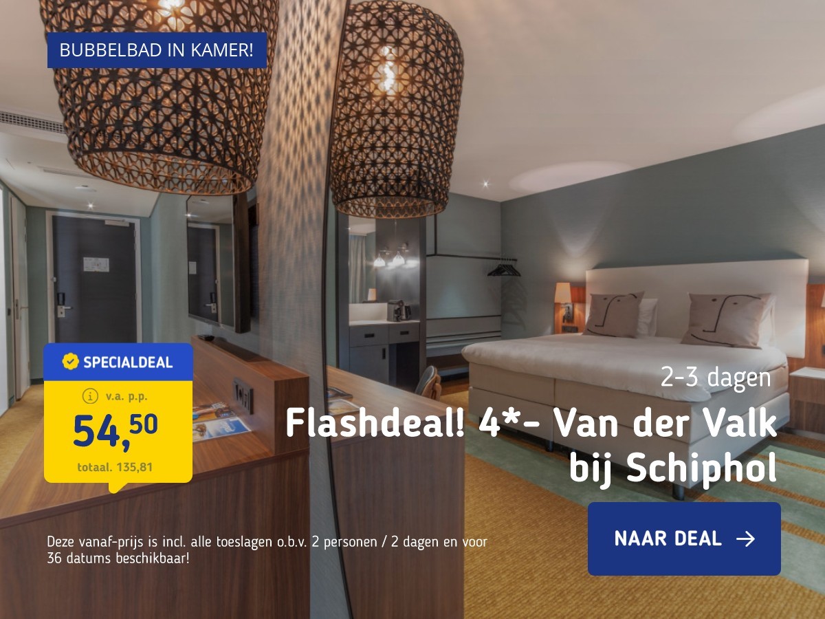 Flashdeal! 4*- Van der Valk bij Schiphol