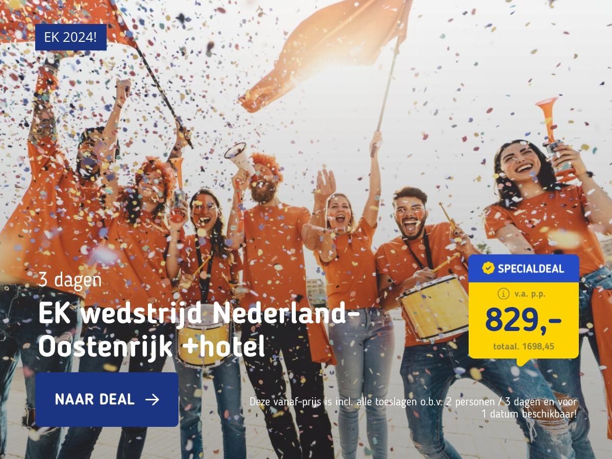 EK wedstrijd Nederland-Oostenrijk +hotel