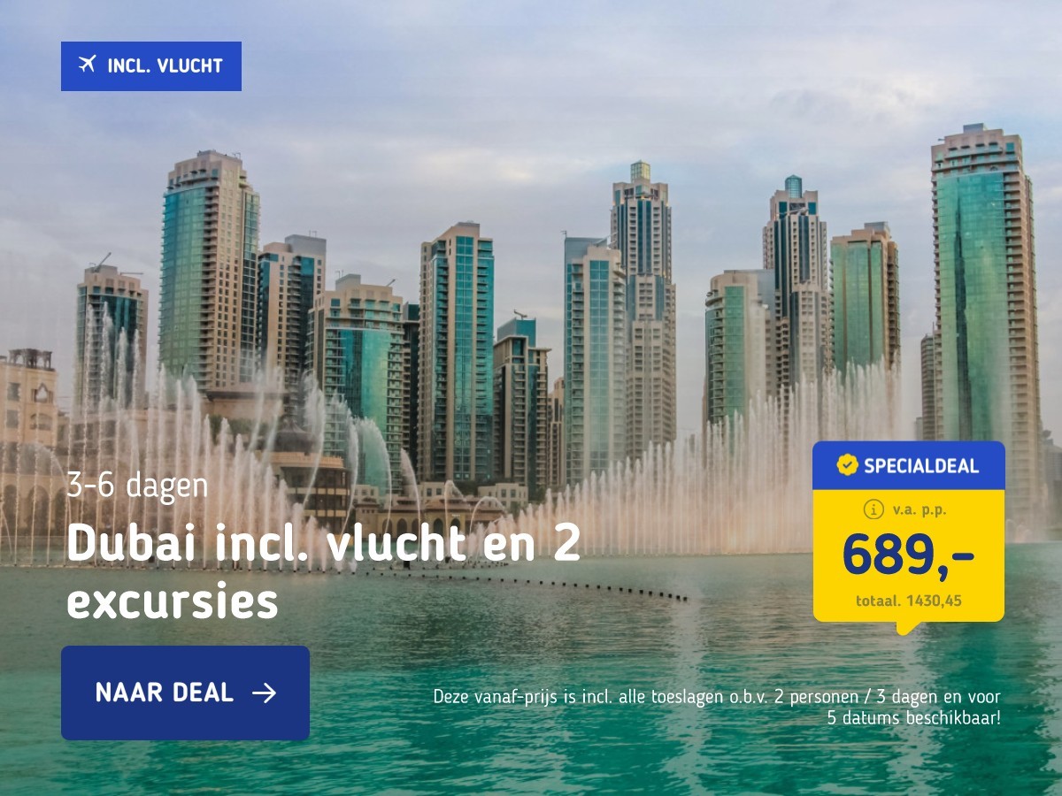 Dubai incl. vlucht en 2 excursies