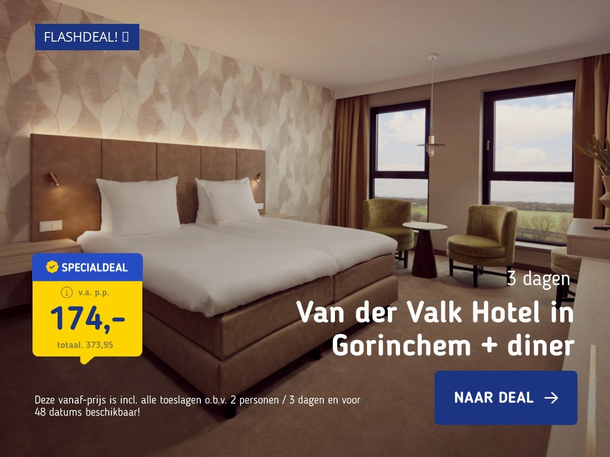 Van der Valk Hotel in Gorinchem + diner