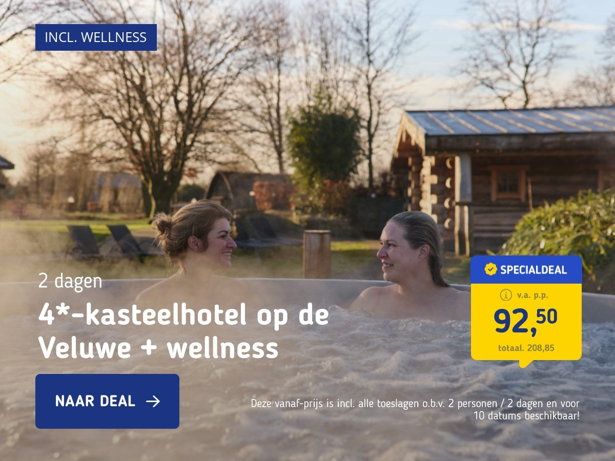 4*-kasteelhotel op de Veluwe + wellness