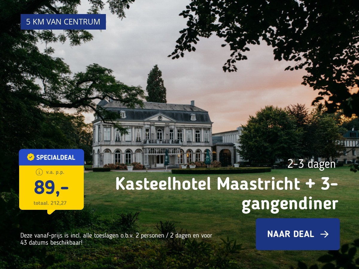 Kasteelhotel Maastricht + 3-gangendiner