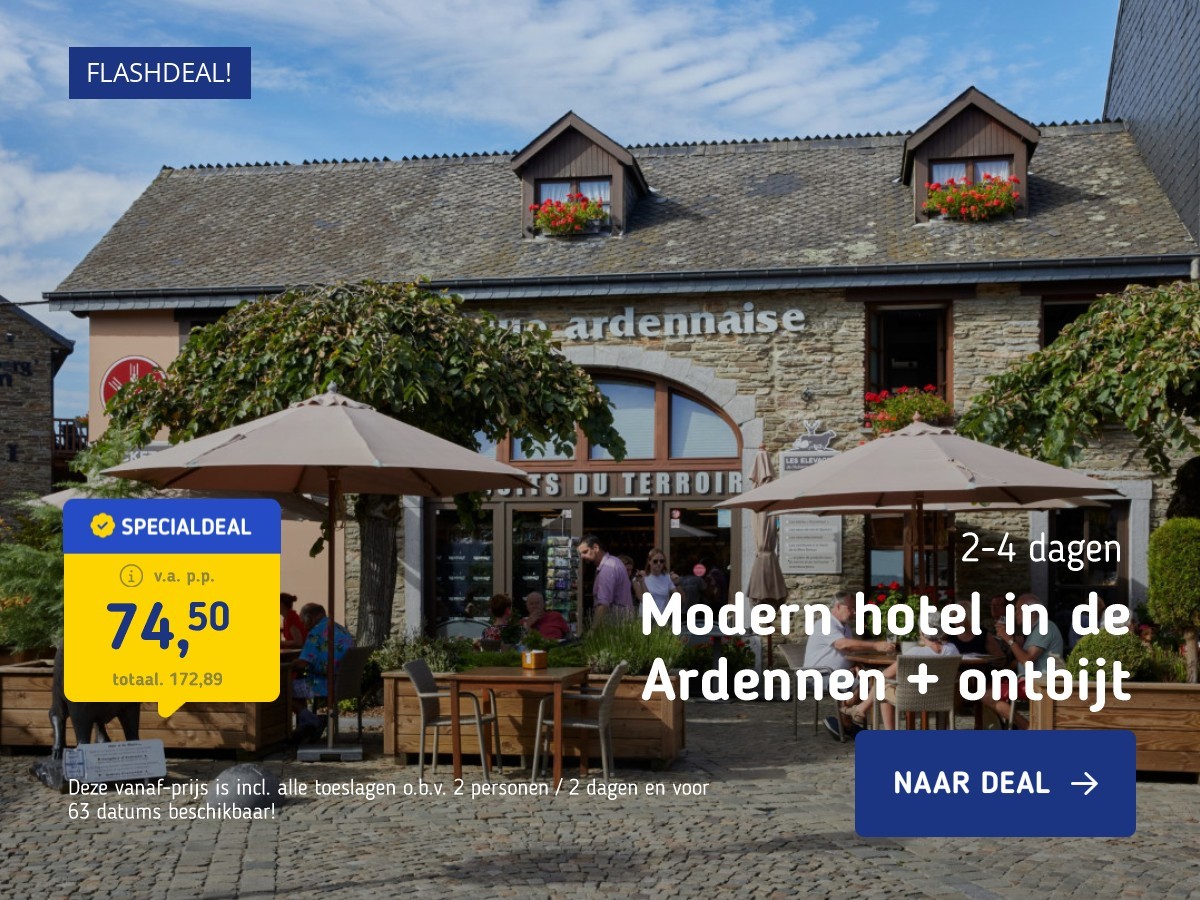 Modern hotel in de Ardennen + ontbijt