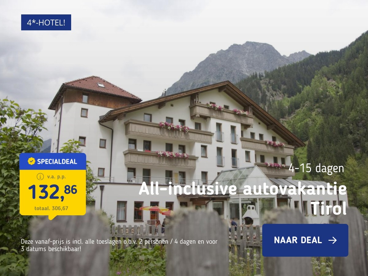 All-inclusive autovakantie Tirol