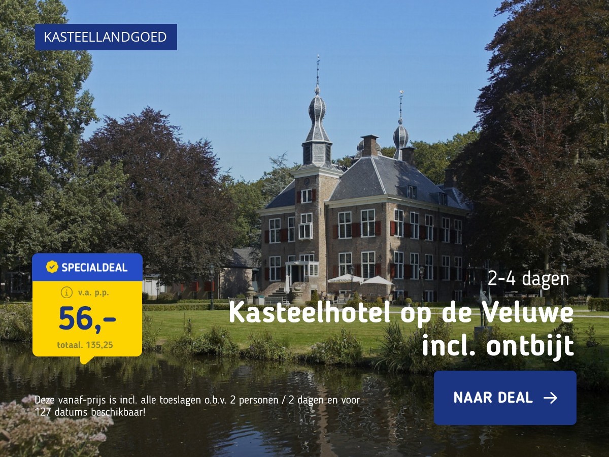 Kasteelhotel op de Veluwe incl. ontbijt