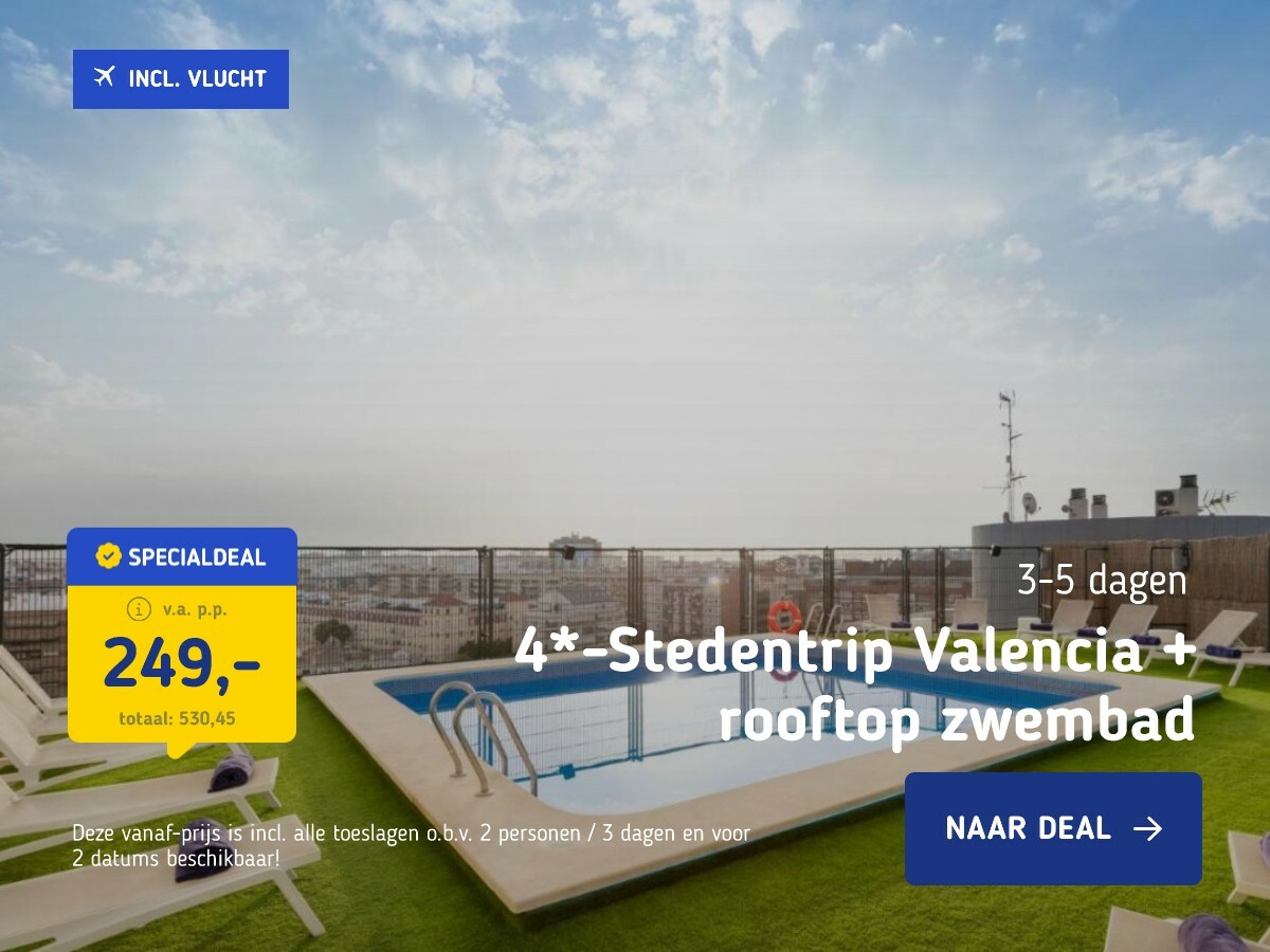 4*-Stedentrip Valencia + rooftop zwembad