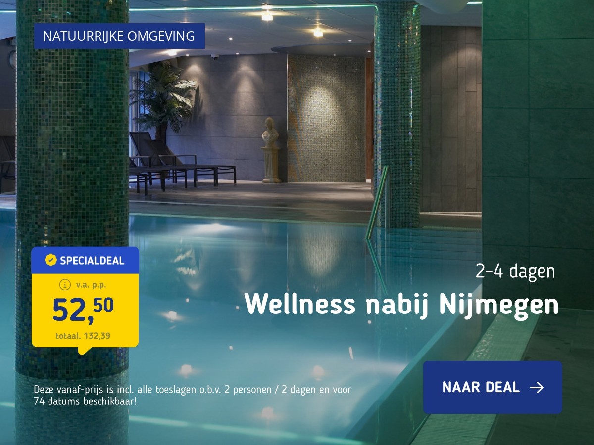 Wellness nabij Nijmegen