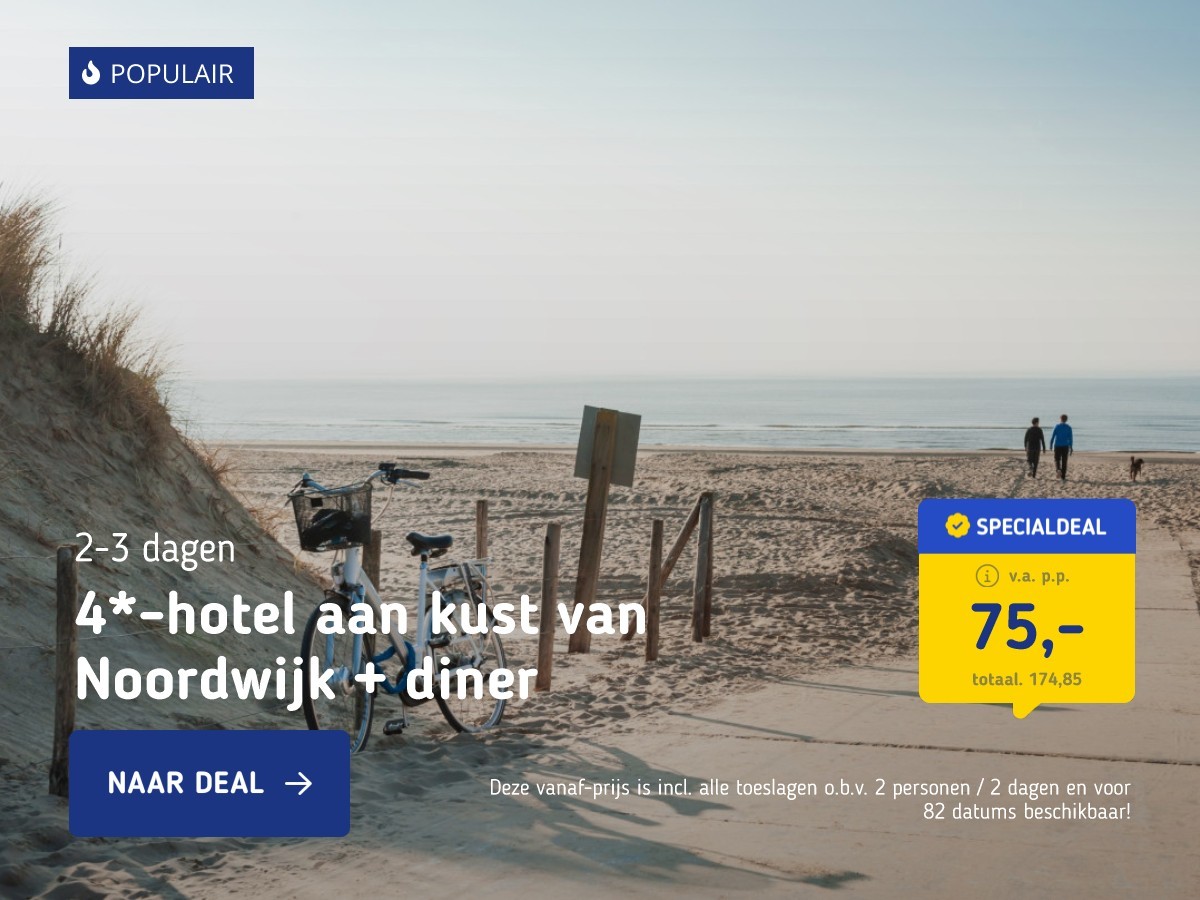 4*-hotel aan kust van Noordwijk + diner