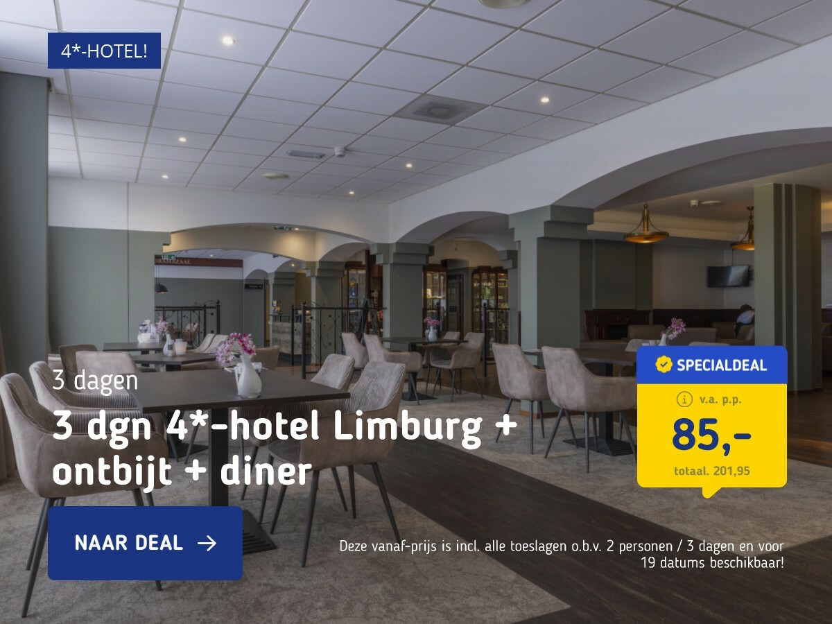 3 dgn 4*-hotel Limburg + ontbijt + diner