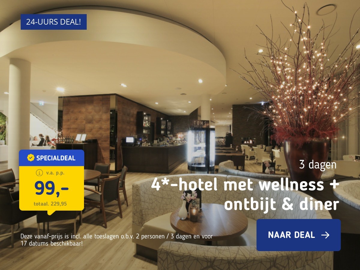 4*-hotel met wellness + ontbijt & diner