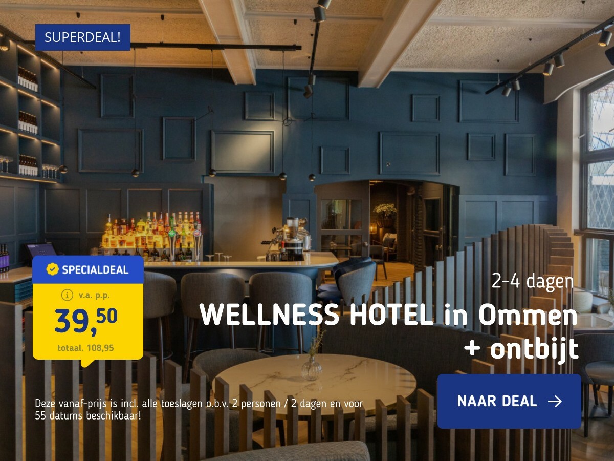 WELLNESS HOTEL in Ommen + ontbijt