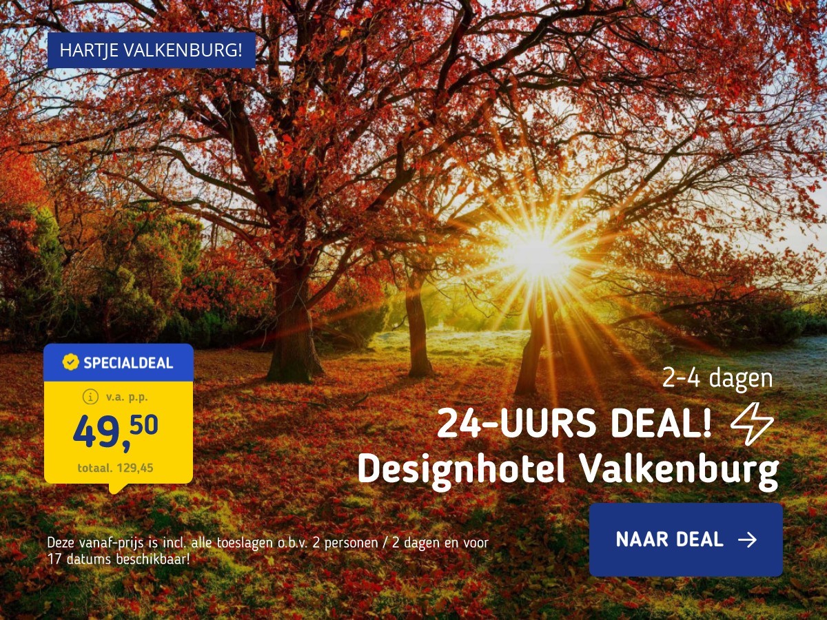 24-UURS DEAL! ⚡ Designhotel Valkenburg