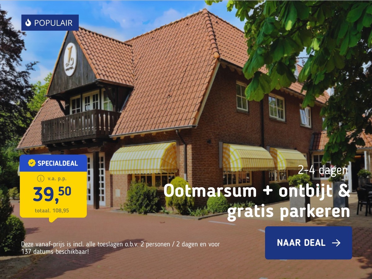 Ootmarsum + ontbijt & gratis parkeren