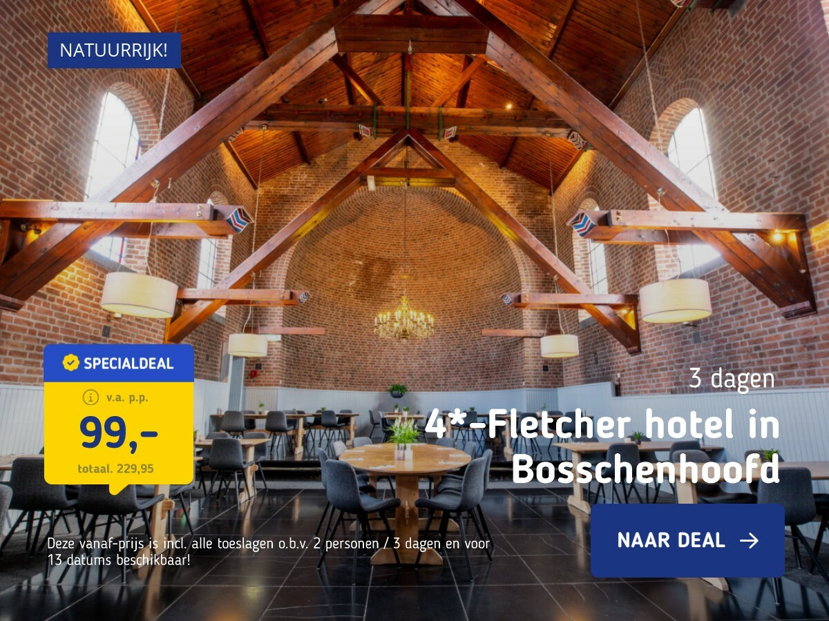 4*-Fletcher hotel in Bosschenhoofd