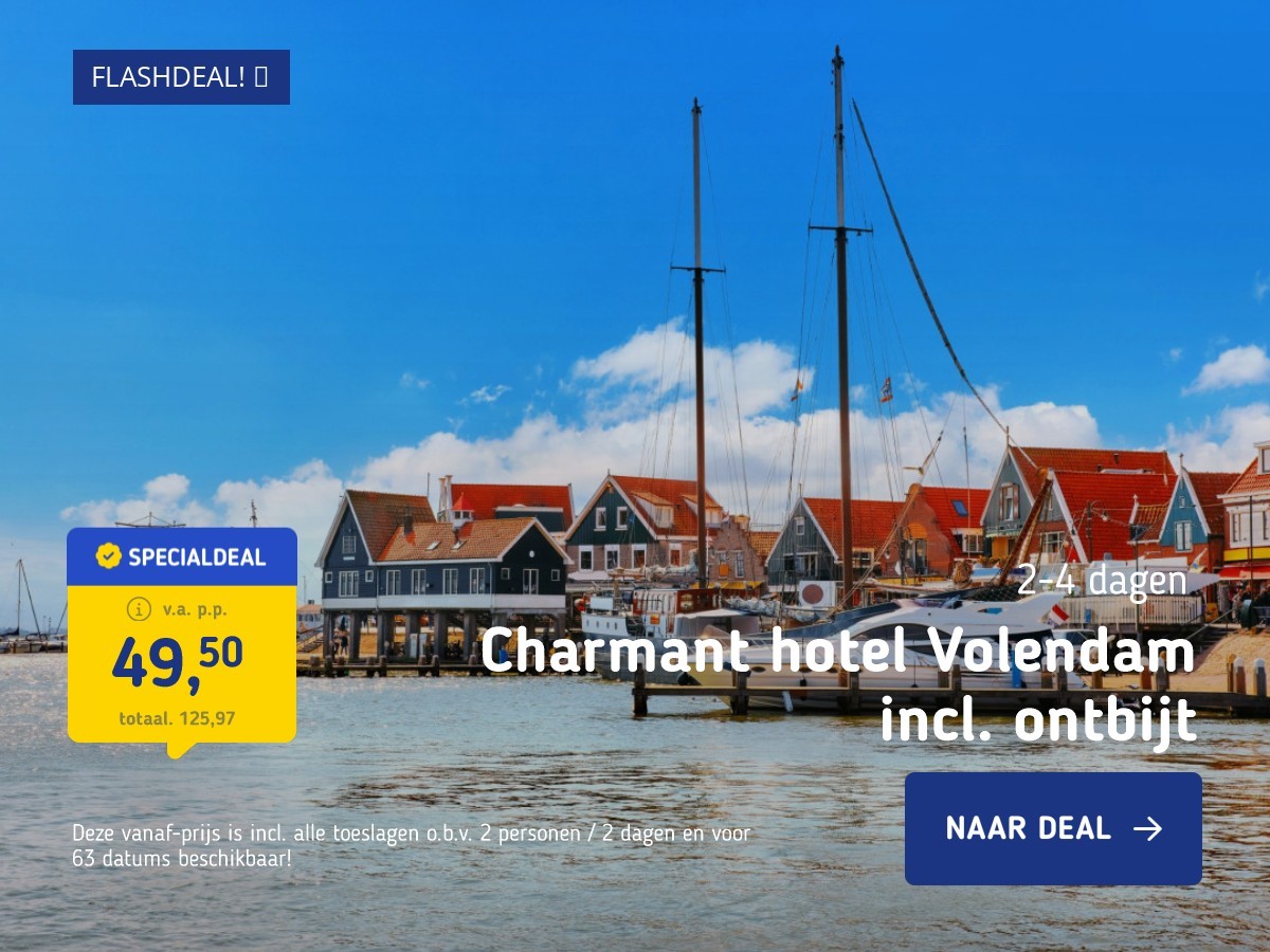 Charmant hotel Volendam incl. ontbijt