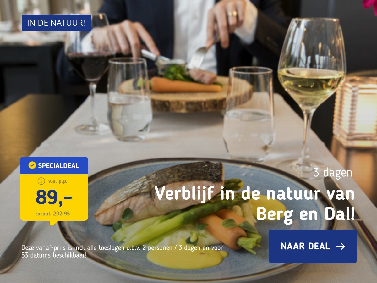 Verblijf in de natuur van Berg en Dal!