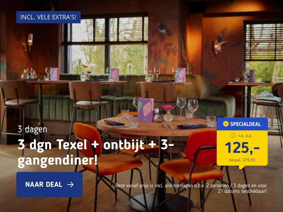 3 dgn Texel + ontbijt + 3-gangendiner!