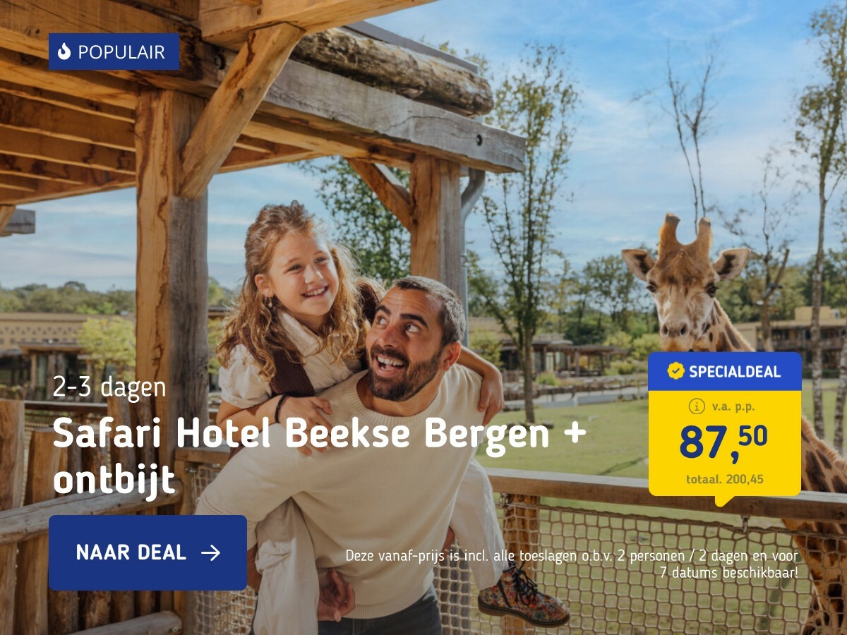 Safari Hotel Beekse Bergen + ontbijt