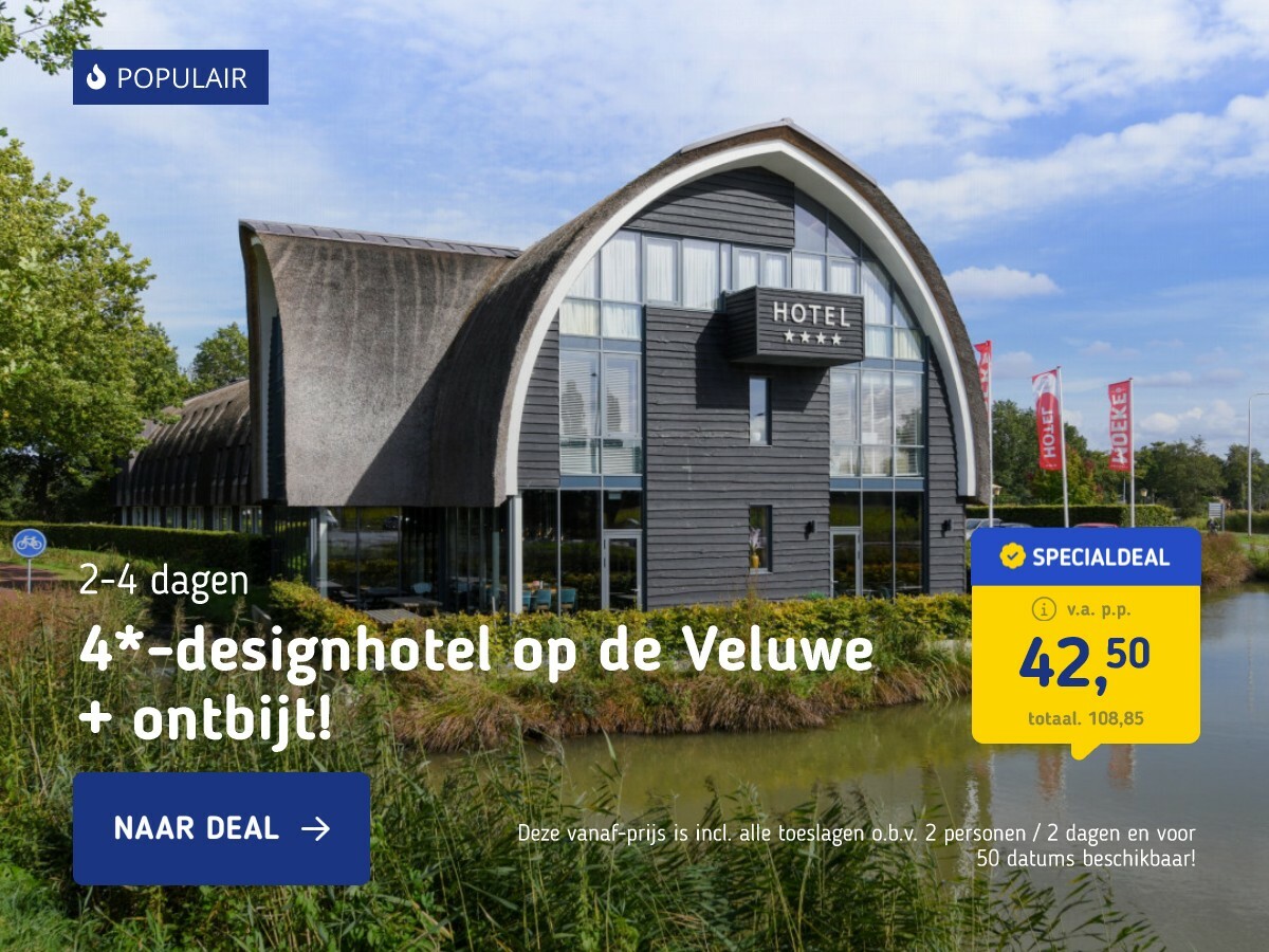 4*-designhotel op de Veluwe + ontbijt!