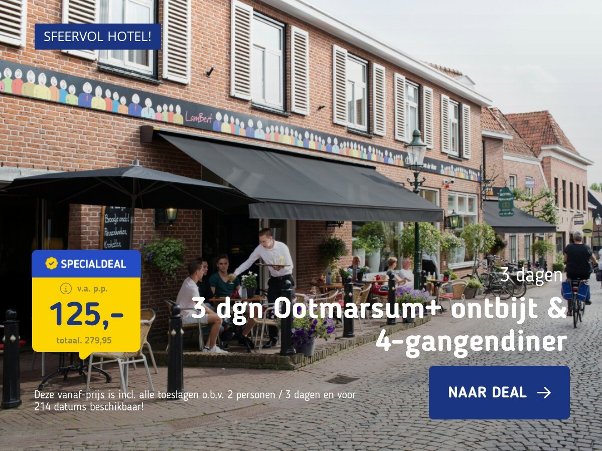 3 dgn Ootmarsum+ ontbijt & 4-gangendiner