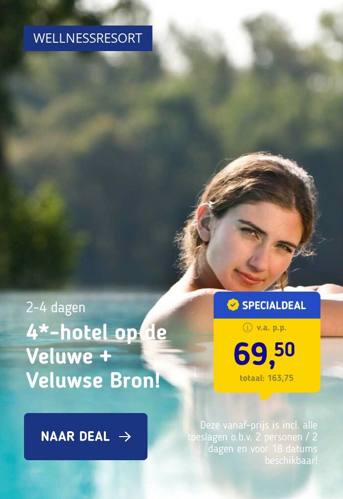 4*-hotel op de Veluwe + Veluwse Bron!