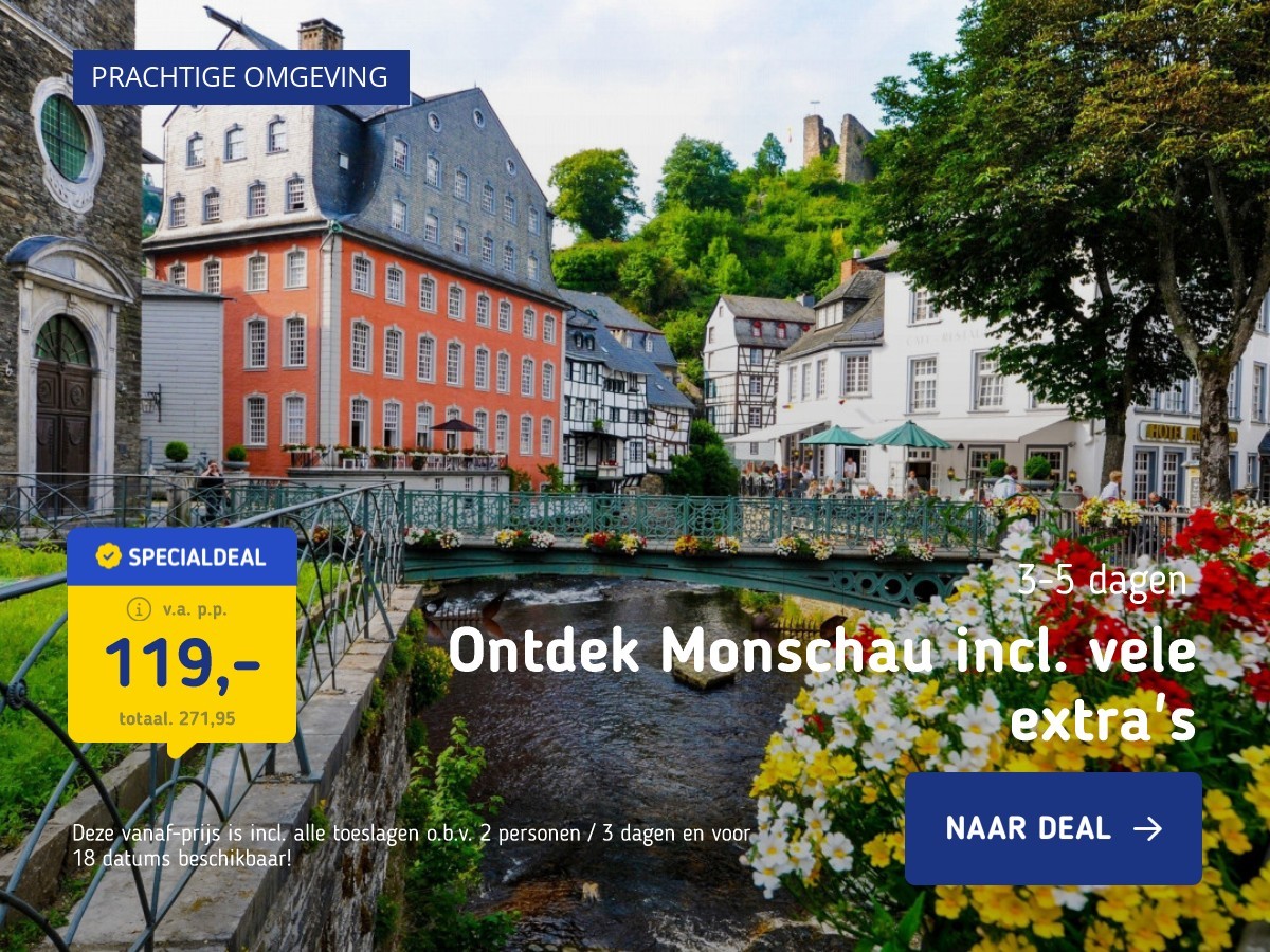 Ontdek Monschau incl. vele extra's